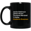 Jackie Robinson James Brown Thurgood Marshall T’Challa Chadwick Boseman Mug Shirt Sweatshirt Long Sleeve Hoodie Tank Mug
