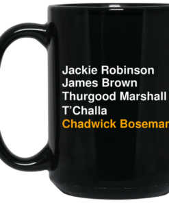 Jackie Robinson James Brown Thurgood Marshall TChalla Chadwick Boseman Mug Shirt Sweatshirt Long Sleeve Hoodie Tank Mug 2