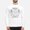 Jesus Died For Me What An Idiot Sweatshirt