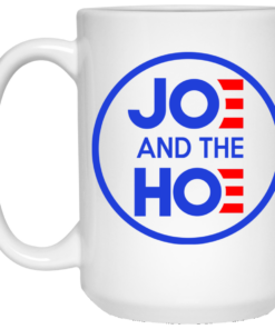 Jo And The Ho Joe And The Hoe Mug Shirt Sweatshirt Long Sleeve Hoodie Tank Mug 1 Jo And The Ho Joe And The Hoe Mug Shirt Sweatshirt Long Sleeve Hoodie Tank Mug 2