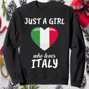 Just A Girl Who Loves Italy Sweatshirt