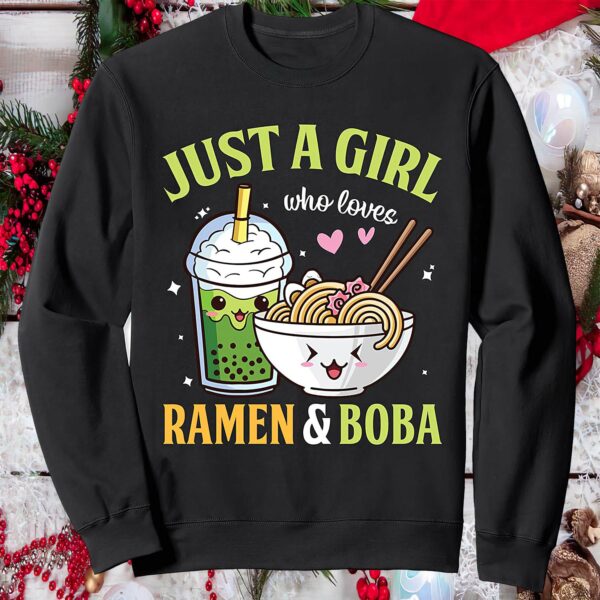 Just A Girl Who Loves Ramen And Boba Sweatshirt