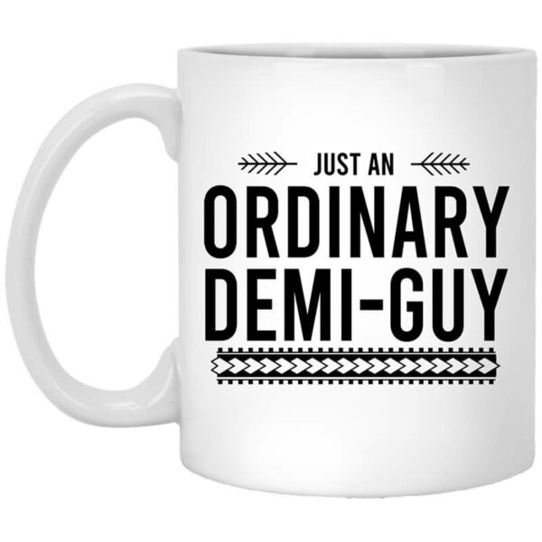 Just An Ordinary Demi-Guy Mug Shirt Sweatshirt Long Sleeve Hoodie Tank Mug