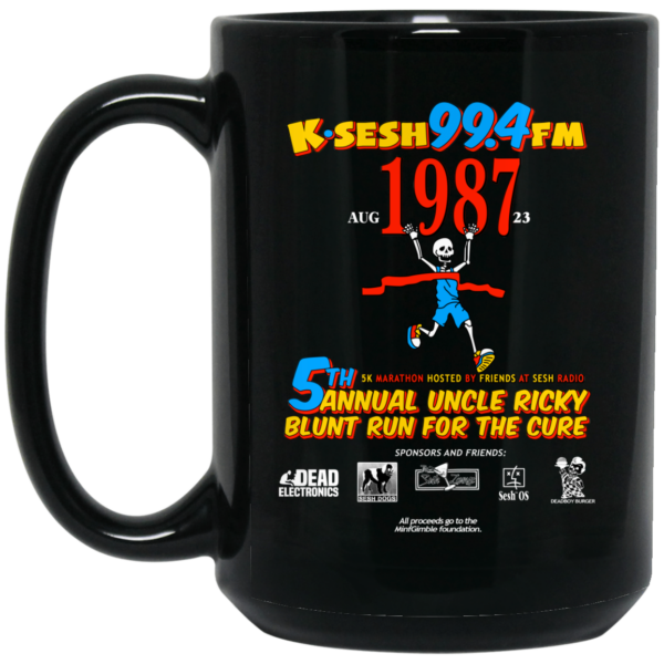 K�SESH 99.4FM 1987 5th Annual Uncle Ricky Lunt Run For The Cure Mug Shirt Sweatshirt Long Sleeve Hoodie Tank Mug