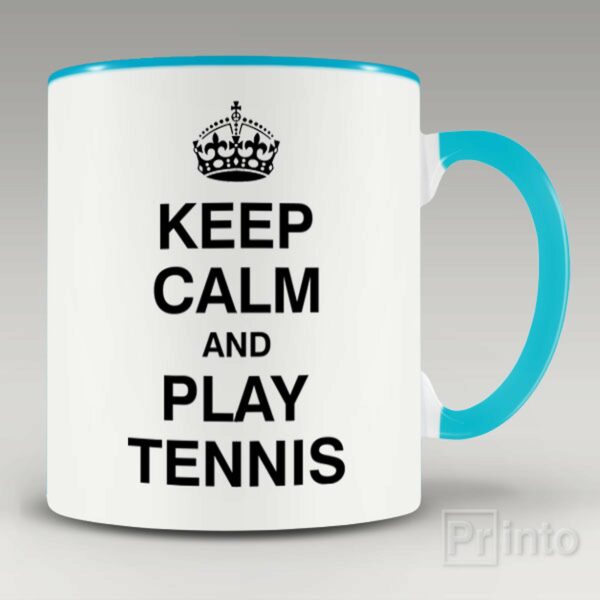 Keep calm and play tennis mug