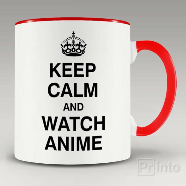 Keep calm and watch anime mug