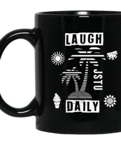 Laugh Daily Symbol Mug Shirt Sweatshirt Long Sleeve Hoodie Tank Mug 1
