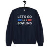 Let’S Go Bowling Sweatshirt