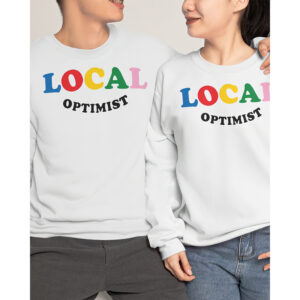 Local Optimist Sweatshirt