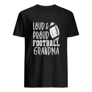 Loud And Proud Football Grandma Sweatshirt 2