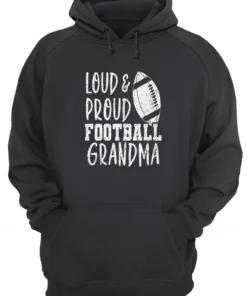Loud And Proud Football Grandma Sweatshirt 5