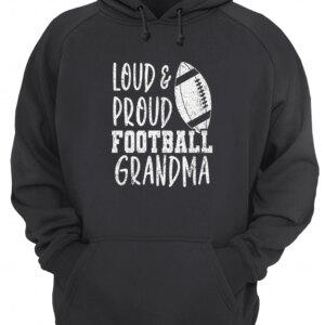 Loud And Proud Football Grandma Sweatshirt 5