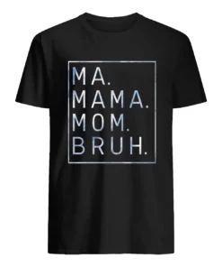 Ma Mama Mom Bruh Sweatshirt 2 Ma Mama Mom Bruh Sweatshirt 3