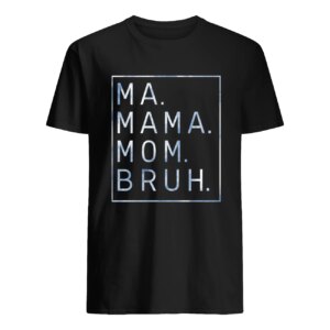 Ma Mama Mom Bruh Sweatshirt 3