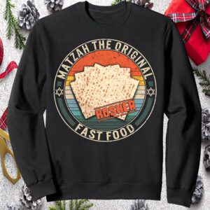 Matzah The Original Fast Food Kosher Sweatshirt