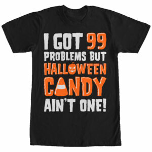 Men’s Lost Gods 99 Problems Candy Ain’t One T-Shirt