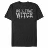 Men’s Lost Gods Halloween 100% That Witch T-Shirt