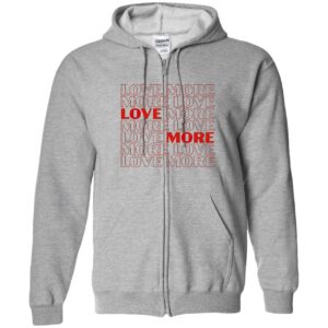 More Love Sweatshirt