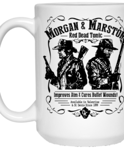 Morgan & Marston Red Dead Tonic Mug Shirt Sweatshirt Long Sleeve Hoodie Tank Mug 1 Morgan Marston Red Dead Tonic Mug Shirt Sweatshirt Long Sleeve Hoodie Tank Mug 2