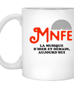 Musics Not For Everyone Mnfe Mug Shirt Sweatshirt Long Sleeve Hoodie Tank Mug 1