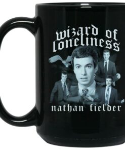 Nathan Fielder Wizard of Loneliness Nathan Mug Shirt Sweatshirt Long Sleeve Hoodie Tank Mug 2