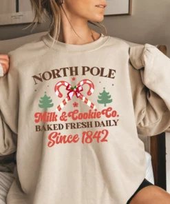 North Pole Milk And Cookie Co Baked Fresh Daily Since 1842 Sweatshirt 2