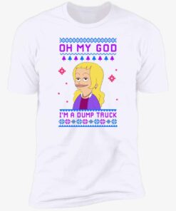 Oh My God IM A Dump Truck Sweatshirt 5