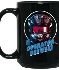 Operator Drewski Cartoon Mug Shirt Sweatshirt Long Sleeve Hoodie Tank Mug 1 Operator Drewski Cartoon Mug Shirt Sweatshirt Long Sleeve Hoodie Tank Mug 2