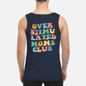 Overstimulated Moms Club Sweatshirt 3