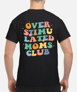Overstimulated Moms Club Sweatshirt 4