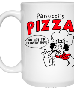 Panucci's Pizza Do Not Tip Delivery Boy Mug Shirt Sweatshirt Long Sleeve Hoodie Tank Mug 1 Panuccis Pizza Do Not Tip Delivery Boy Mug Shirt Sweatshirt Long Sleeve Hoodie Tank Mug 2