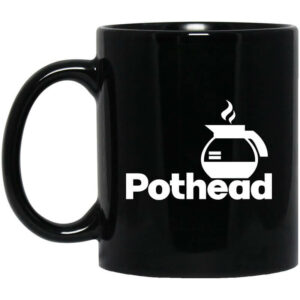 Pothead Coffee Lover Mug Shirt Sweatshirt Long Sleeve Hoodie Tank Mug 1