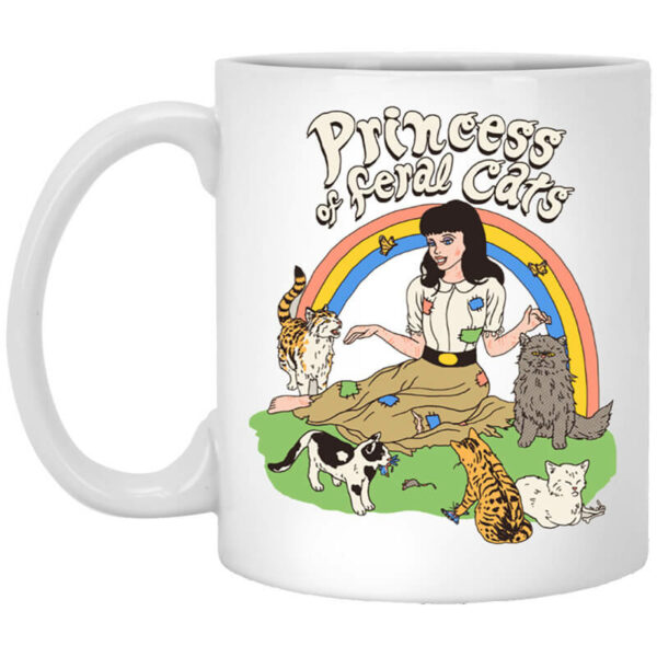 Princess Of Feral Cats Mug Shirt Sweatshirt Long Sleeve Hoodie Tank Mug