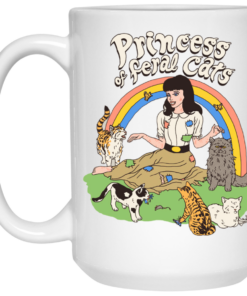 Princess Of Feral Cats Mug Shirt Sweatshirt Long Sleeve Hoodie Tank Mug 2