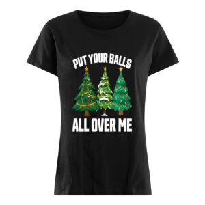 Put Your Balls All Over Me Christmas Sweatshirt 3