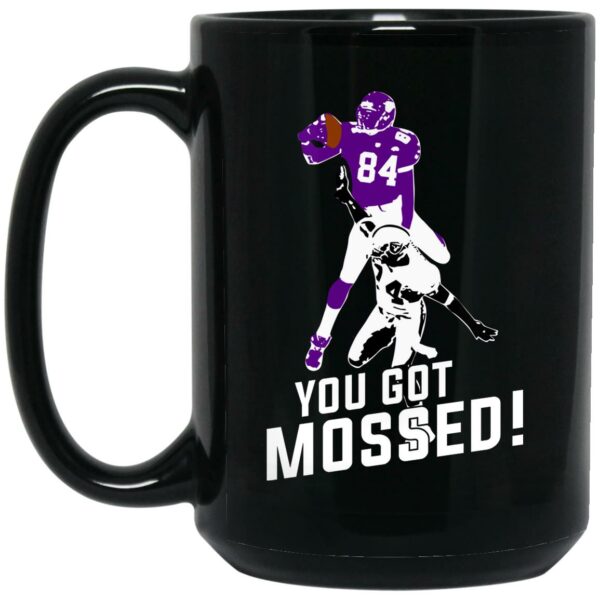 Randy Moss Over Charles Woodson You Got Mossed Mug Shirt Sweatshirt Long Sleeve Hoodie Tank Mug