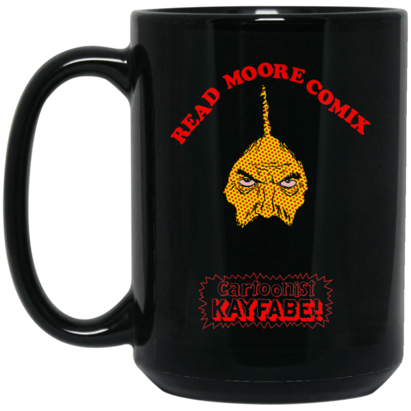 Read Moore Comix Cartoonist Kayfabe Mug Shirt Sweatshirt Long Sleeve Hoodie Tank Mug