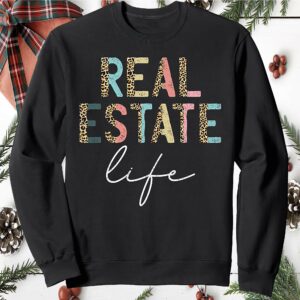 Real Estate Life Sweatshirt