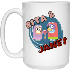 Rita And Janet Grannies Mug Shirt Sweatshirt Long Sleeve Hoodie Tank Mug