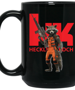 Rocket Raccoon HK Heckler and Koch Mug Shirt Sweatshirt Long Sleeve Hoodie Tank Mug 1 Rocket Raccoon HK Heckler and Koch Mug Shirt Sweatshirt Long Sleeve Hoodie Tank Mug 2