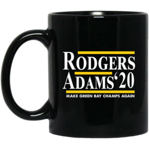 Rodgers Adams 2020 Make Green Bay Champs Again Mug Shirt Sweatshirt Long Sleeve Hoodie Tank Mug