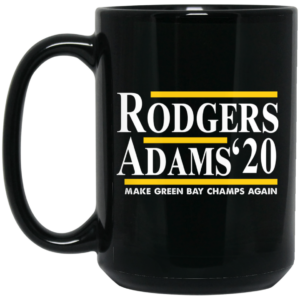 Rodgers Adams 2020 Make Green Bay Champs Again Mug Shirt Sweatshirt Long Sleeve Hoodie Tank Mug 2