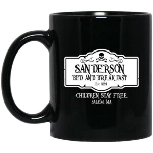 Sanderson Bed And Breakfast Est 1963 Children Stay Free Mug Shirt Sweatshirt Long Sleeve Hoodie Tank Mug 1