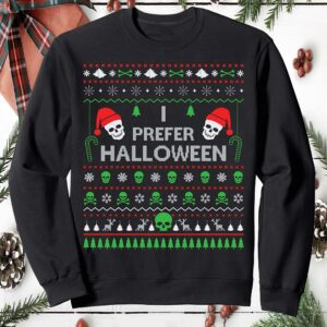 Santa Skull I Prefer Halloween Christmas Sweatshirt