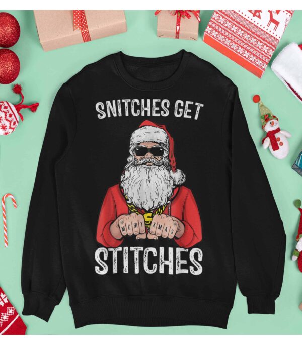 Santa Snitches Get Stitches Christmas Sweatshirt