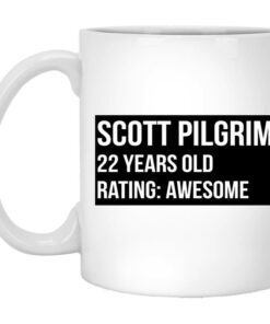 Scott Pilgrim 22 Years Old Rating Awesome Mug Shirt Sweatshirt Long Sleeve Hoodie Tank Mug 1