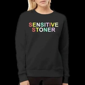 Sensitive Stoner Sweatshirt