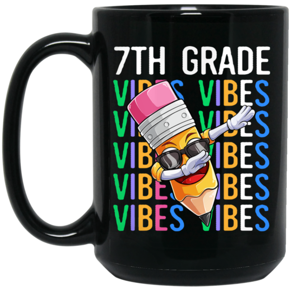 Seventh Grade Vibes Mug Shirt Sweatshirt Long Sleeve Hoodie Tank Mug