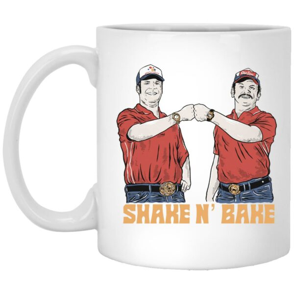 Shake N’ Bake Mug Shirt Sweatshirt Long Sleeve Hoodie Tank Mug