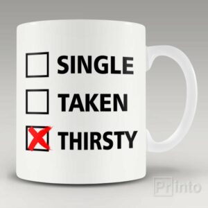 Single – Take – Thirsty mug